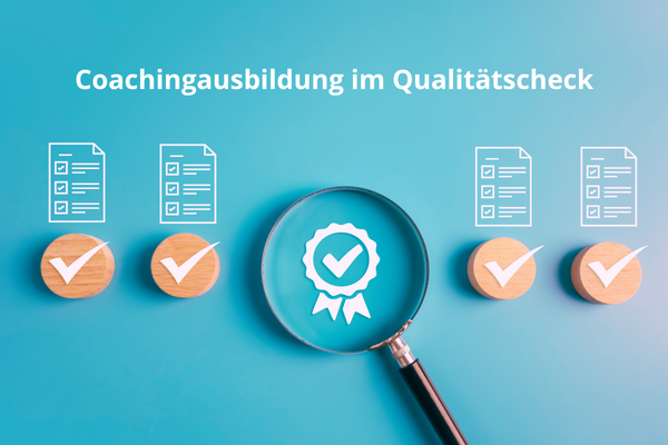 coachingausbildung qualitätscheck